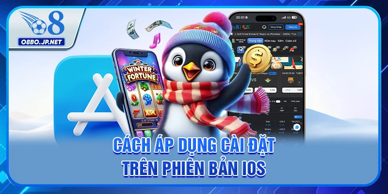 Tải Ứng Dụng O8 - Hướng Dẫn Newbie Cách Cài Đặt Chuẩn Xác 1 Cách áp dụng cài đặt trên phiên bản IOS